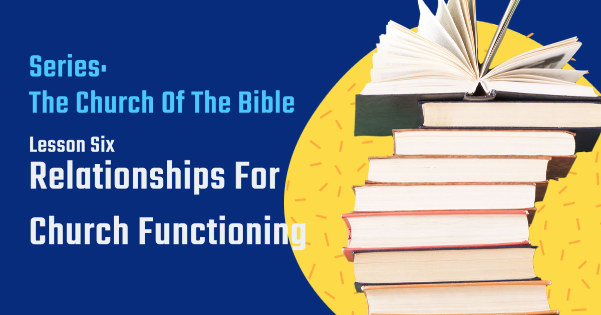 Relationships For Church Functioning