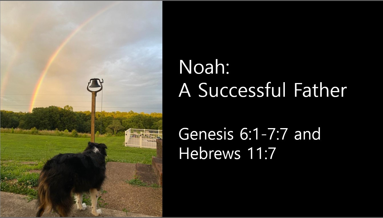 Noah: A Successful Father