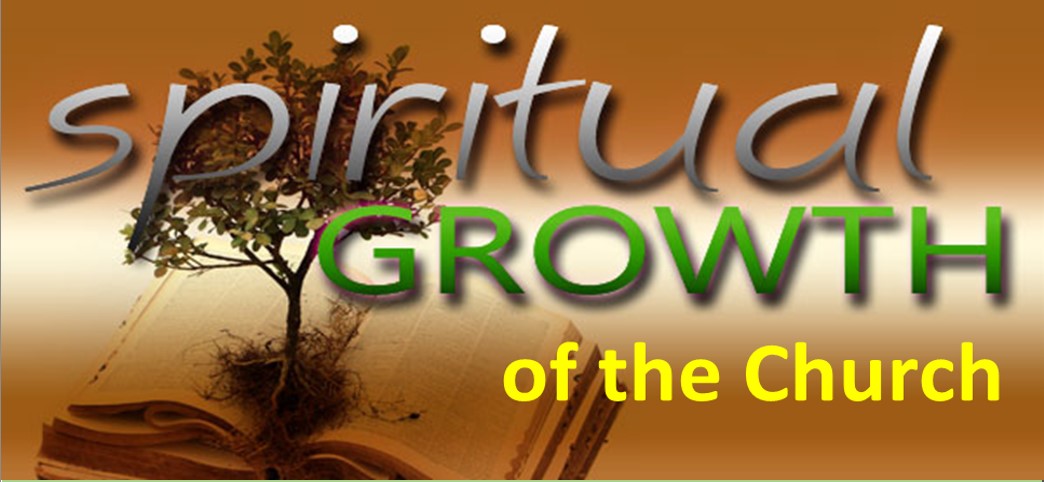Spiritual Growth of the Church