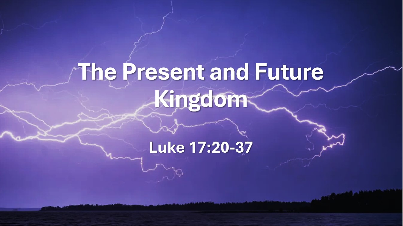 The Present and Future Kingdom