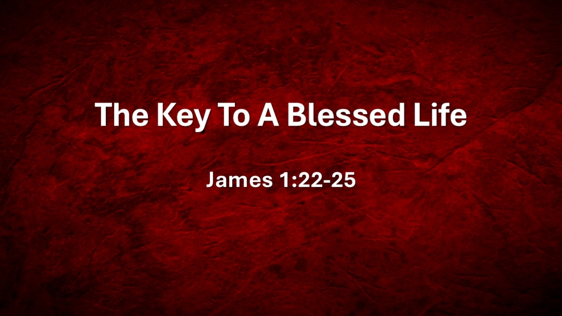 The Key To A Blessed Life