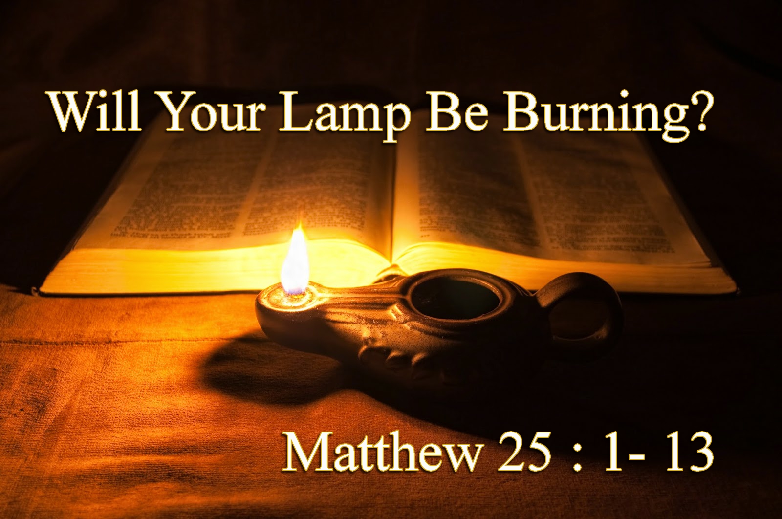 Will Your Lamp Be Burning? | Waverly Church of Christ