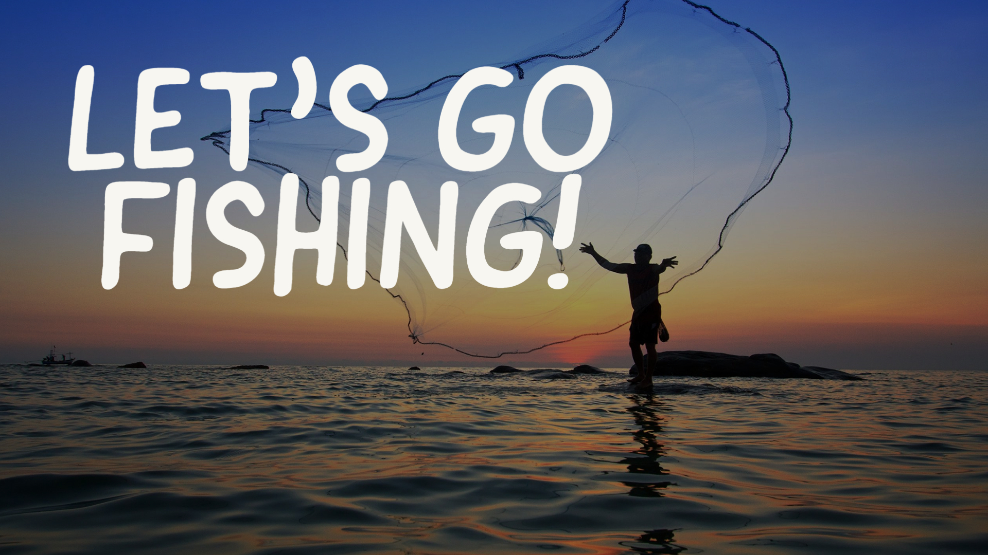 Go Fish! Becoming Fishers of Men