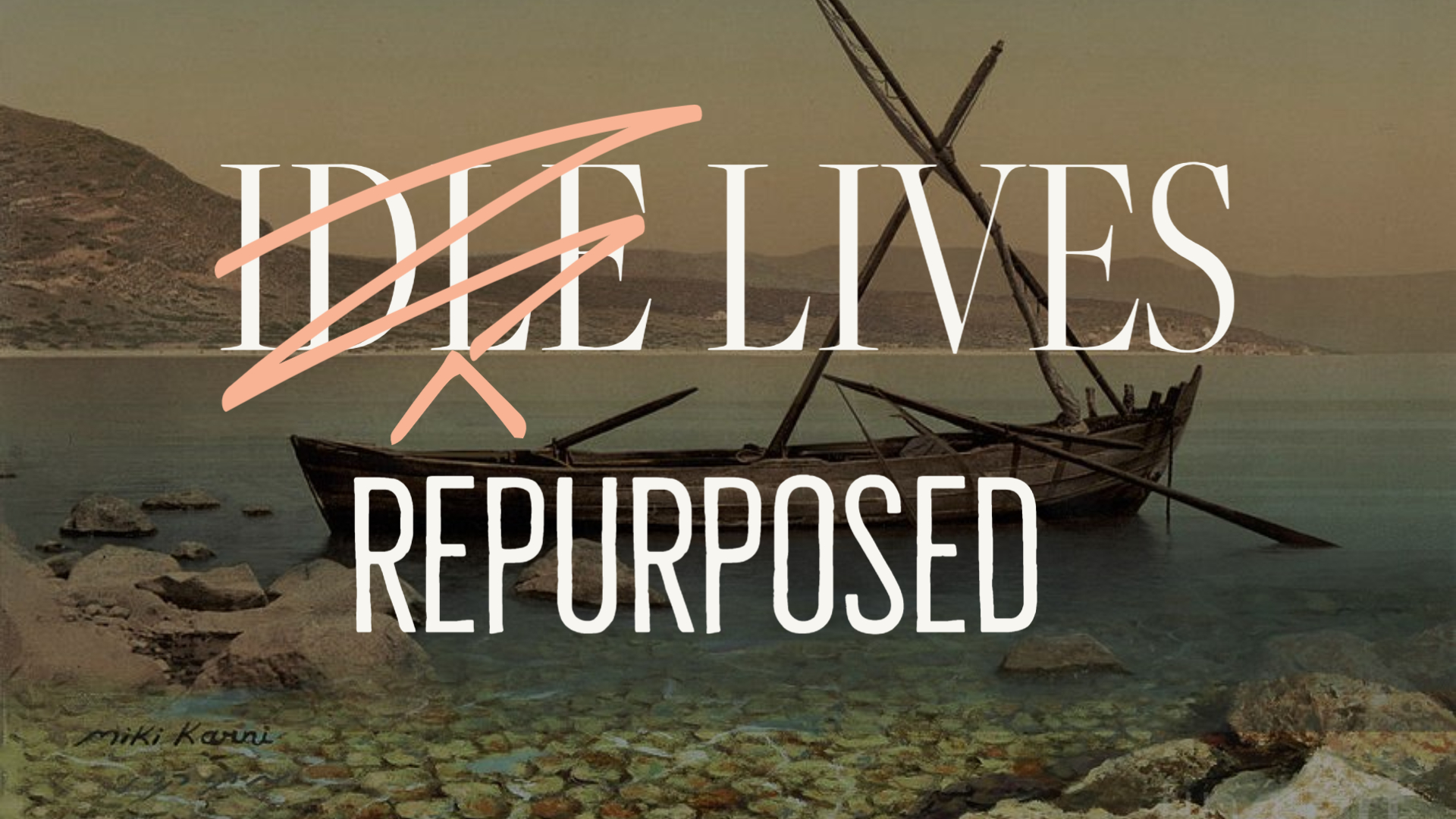 Repurposed Lives
