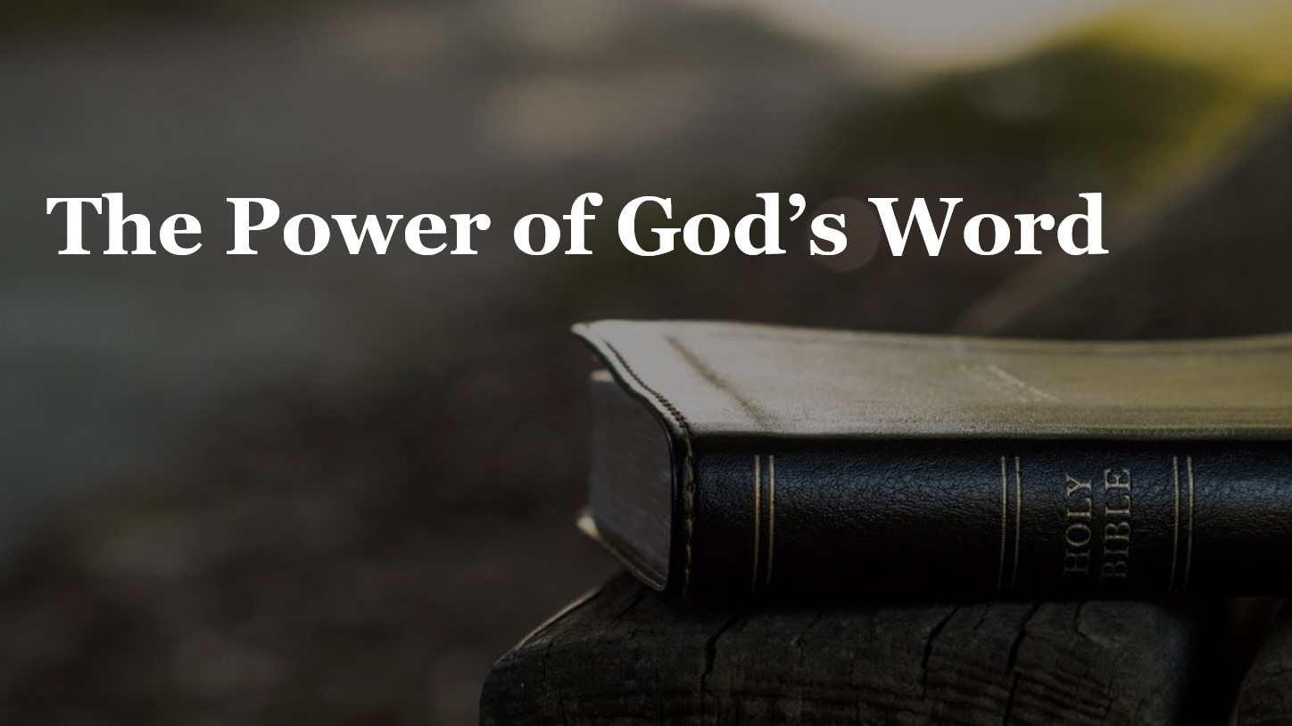 The Power of God’s Word