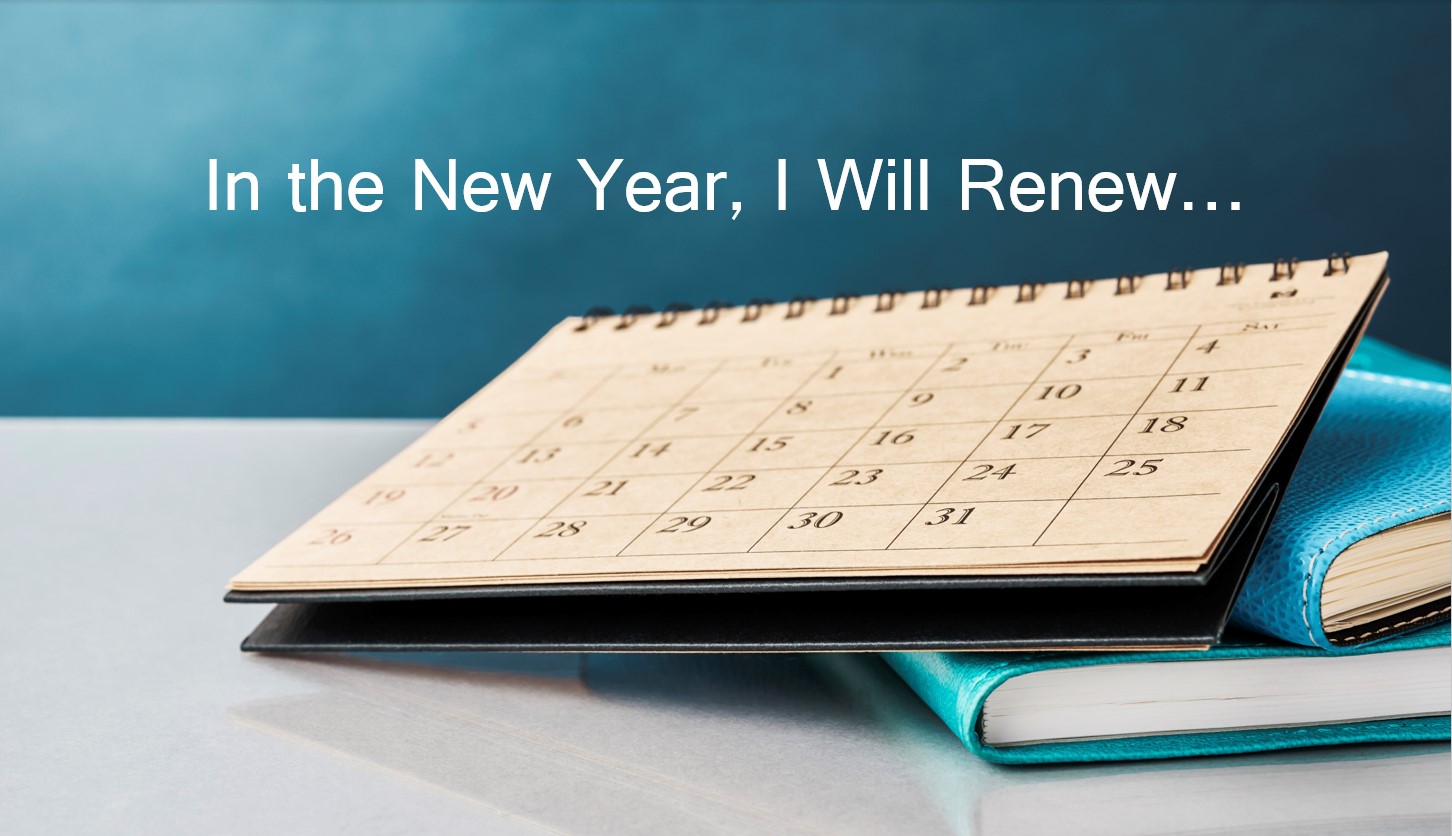 In The New Year, I Will Renew
