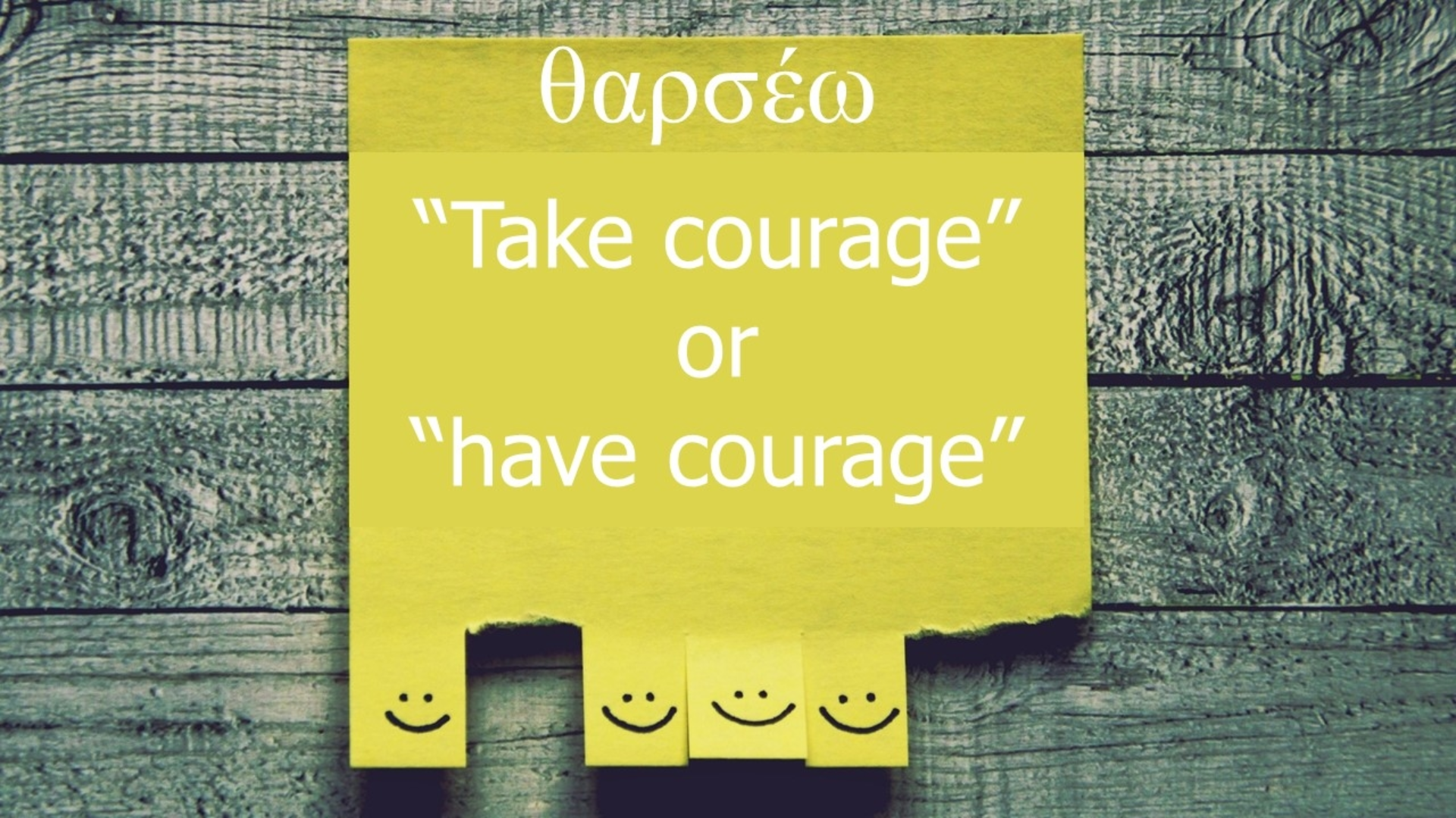 Take Courage