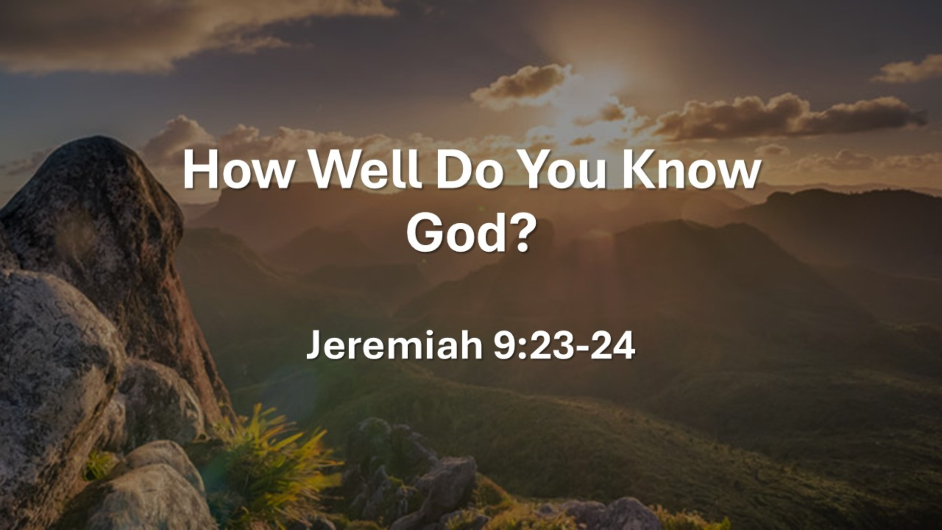 How Well Do You Know God?