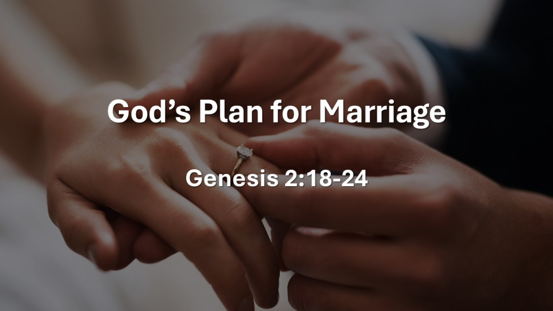 God’s Plan for Marriage