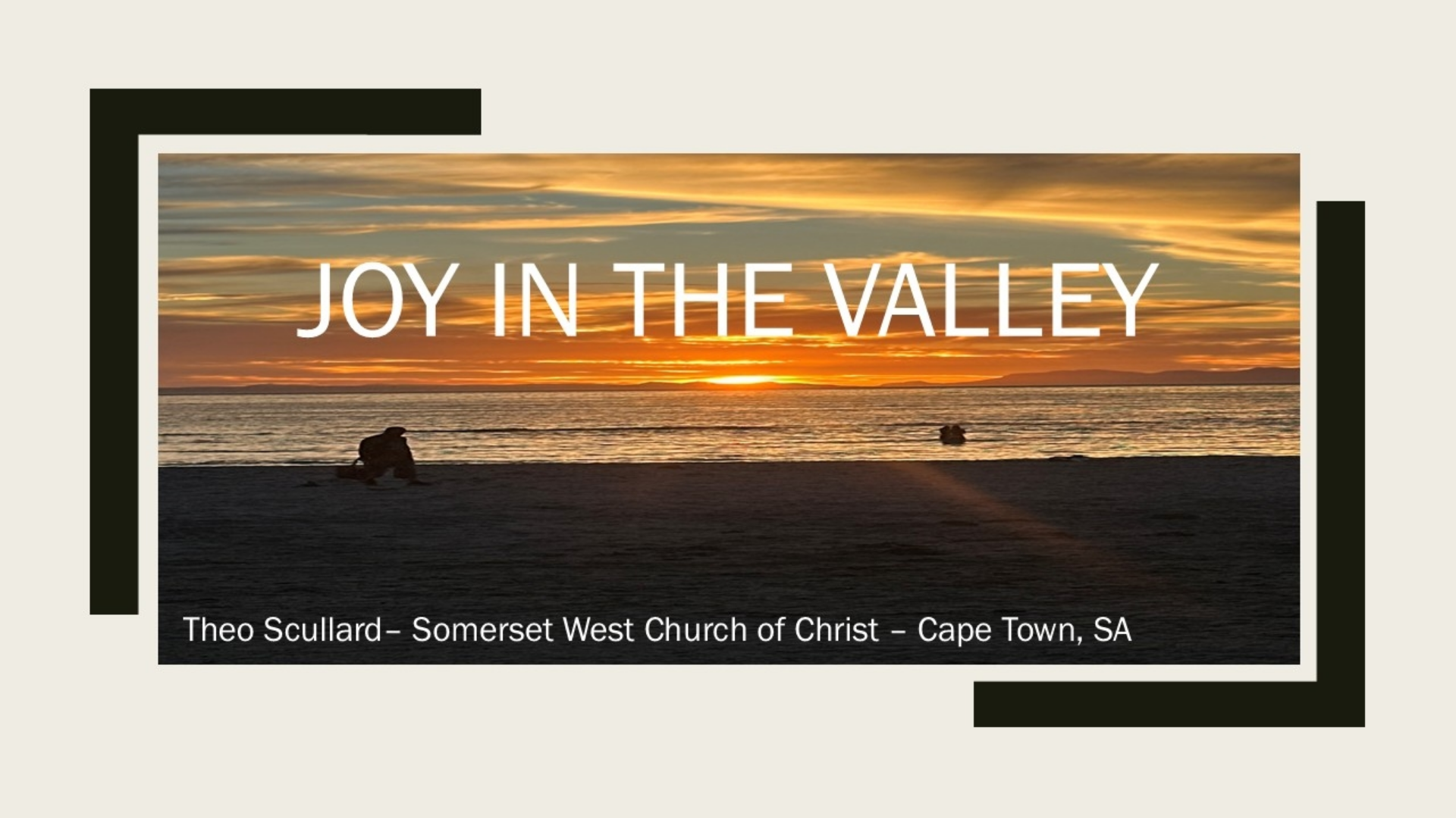 Joy in the Valley