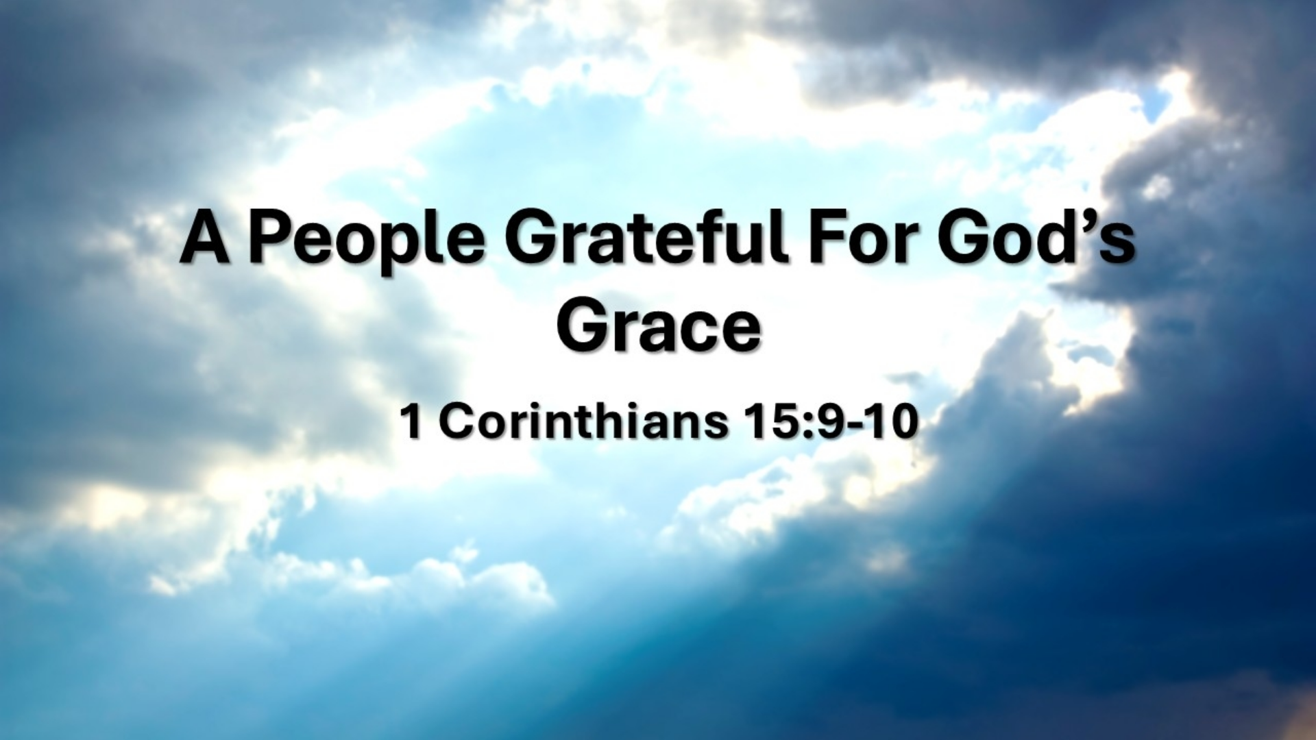 A People Grateful For God’s Grace