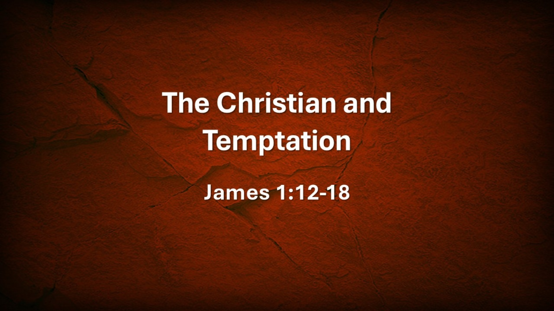 The Christian and Temptation