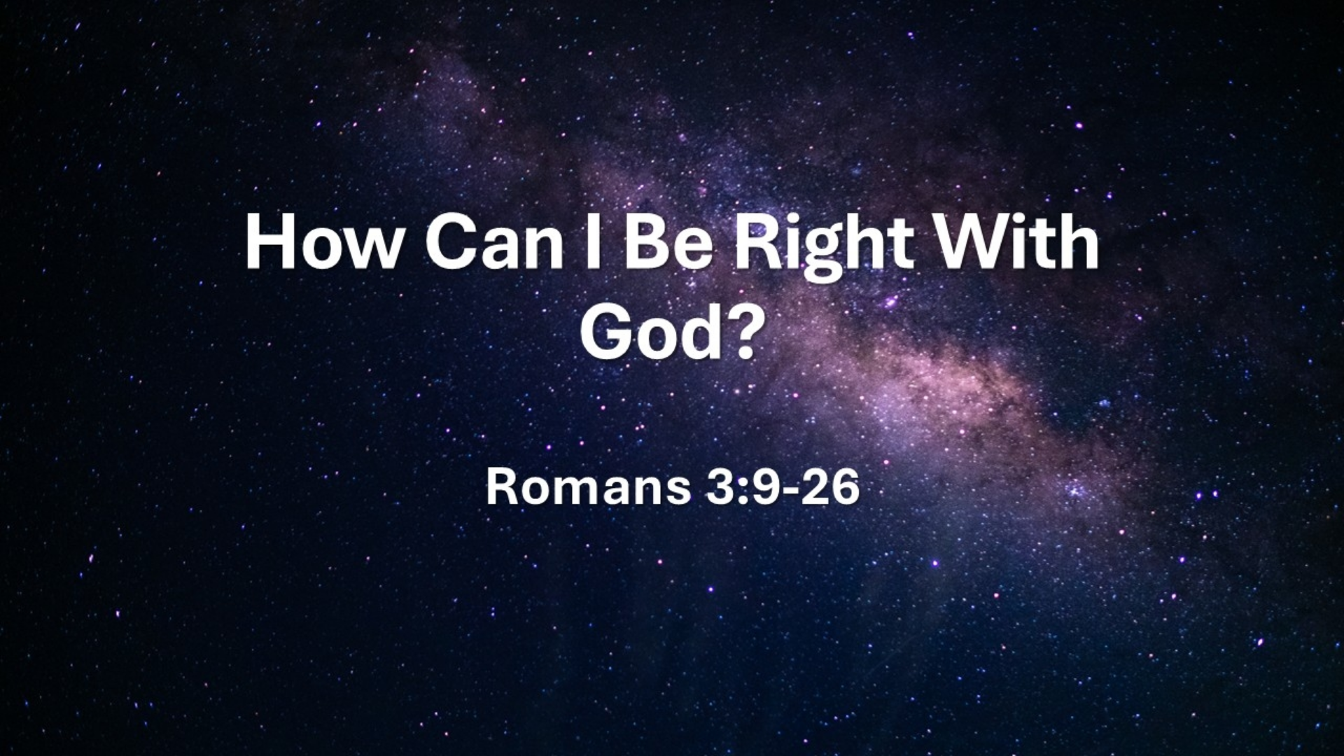 How Can I Be Right With God?